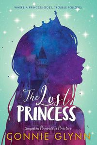 Cover image for The Rosewood Chronicles #3: The Lost Princess