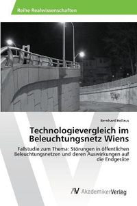 Cover image for Technologievergleich im Beleuchtungsnetz Wiens