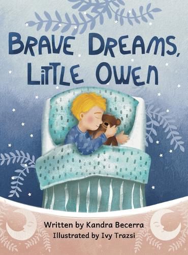 Cover image for Brave Dreams, Little Owen