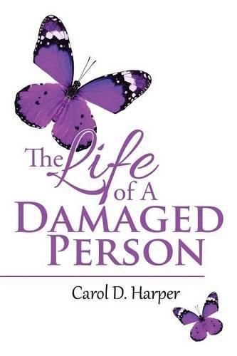 Cover image for The Life of A Damaged Person