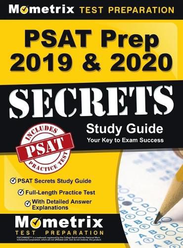 Cover image for PSAT Prep 2019 & 2020 - PSAT Secrets Study Guide, Full-Length Practice Test with Detailed Answer Explanations