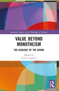 Cover image for Value Beyond Monotheism