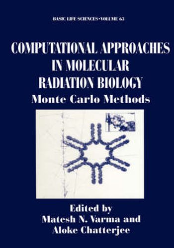 Cover image for Computational Approaches in Molecular Radiation Biology: Monte Carlo Methods