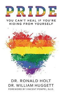 Cover image for Pride: You Can't Heal If You're Hiding From Yourself