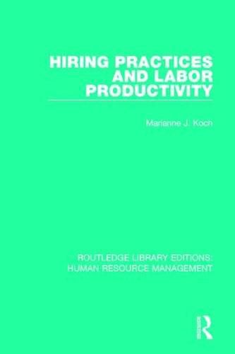 Cover image for Hiring Practices and Labor Productivity