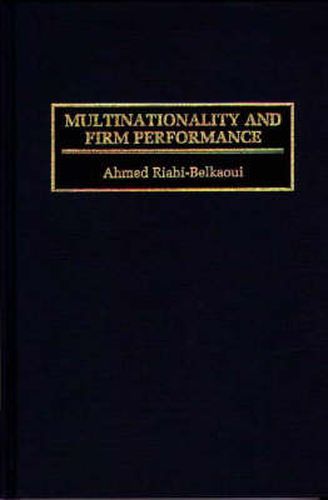 Cover image for Multinationality and Firm Performance