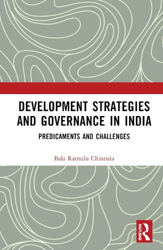 Cover image for Development Strategies and Governance in India