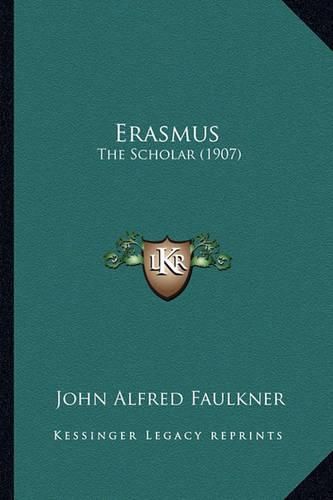 Erasmus: The Scholar (1907)