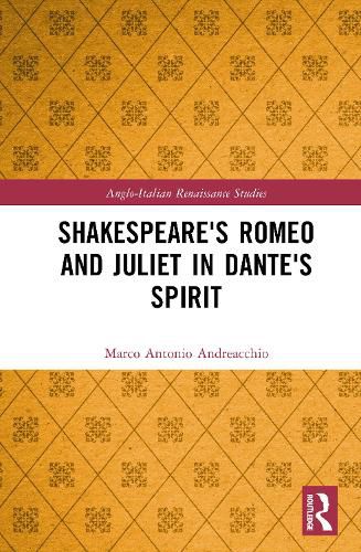 Cover image for Shakespeare's Romeo and Juliet in Dante's Spirit