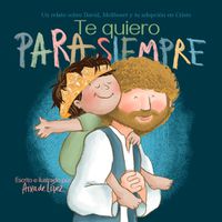 Cover image for Te Quiero Para Siempre