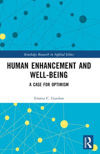 Cover image for Human Enhancement and Well-Being