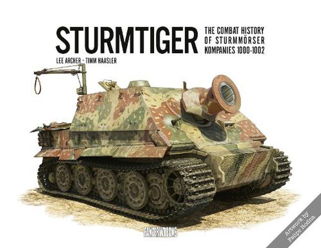 Cover image for Sturmtiger: The Combat History of Sturmmoerser Kompanies 1000-1002