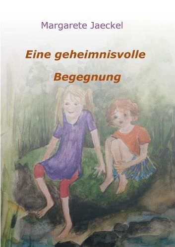 Cover image for Eine geheimnisvolle Begegnung