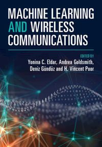 Cover image for Machine Learning and Wireless Communications