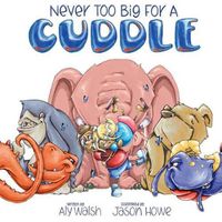 Cover image for Never too big for a cuddle