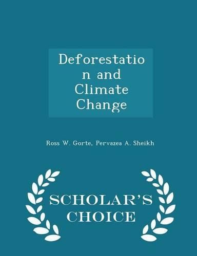 Cover image for Deforestation and Climate Change - Scholar's Choice Edition