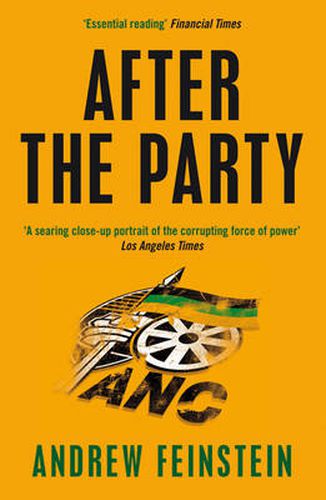 Cover image for After the Party: Corruption, the ANC and South Africa's Uncertain Future
