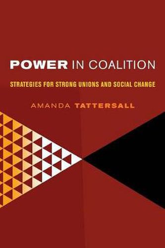 Cover image for Power in Coalition: Strategies for Strong Unions and Social Change