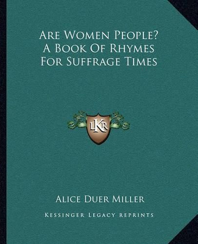 Cover image for Are Women People? a Book of Rhymes for Suffrage Times