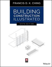 Cover image for Building Construction Illustrated, Sixth Edition