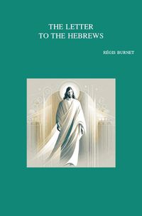 Cover image for The Letter to the Hebrews