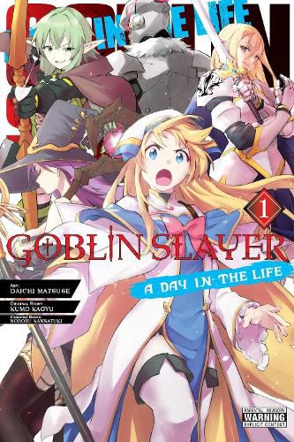 Cover image for Goblin Slayer: A Day in the Life, Vol. 1 (manga)