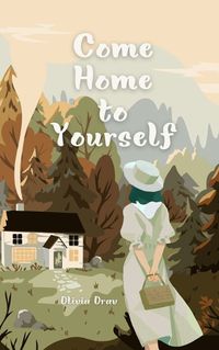 Cover image for Come Home to Yourself