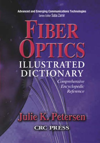 Cover image for Fiber Optics Illustrated Dictionary