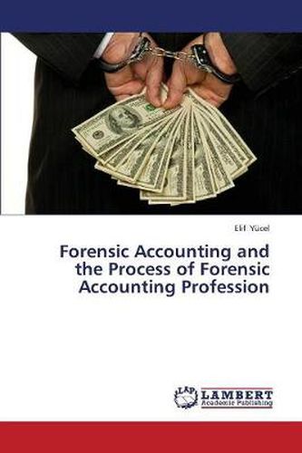 Cover image for Forensic Accounting and the Process of Forensic Accounting Profession