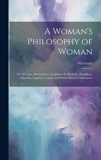 Cover image for A Woman's Philosophy of Woman