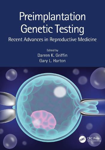 Cover image for Preimplantation Genetic Testing: Recent Advances in Reproductive Medicine