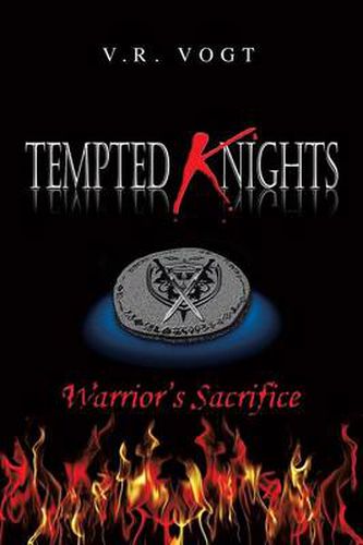 Cover image for Tempted Knights: Warrior's Sacrifice