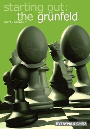 Cover image for Starting out: the Grunfeld Def