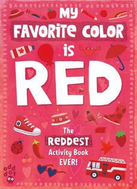 Cover image for My Favorite Color Activity Book: Red