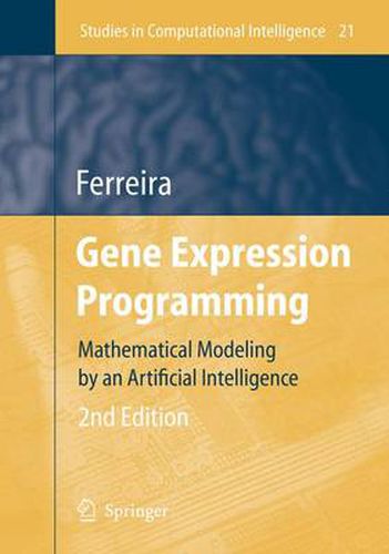 Cover image for Gene Expression Programming: Mathematical Modeling by an Artificial Intelligence