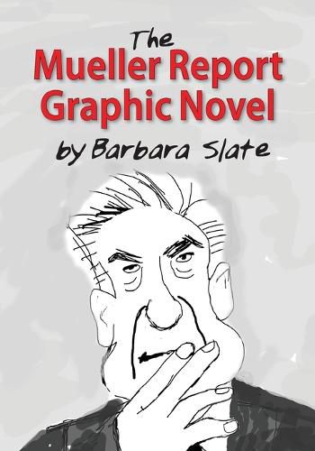 The Mueller Report Graphic Novel