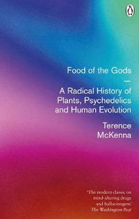 Cover image for Food of the Gods: The Search for the Original Tree of Knowledge
