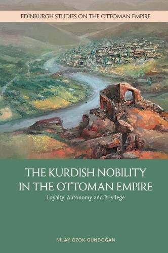 Cover image for The Kurdish Nobility in the Ottoman Empire