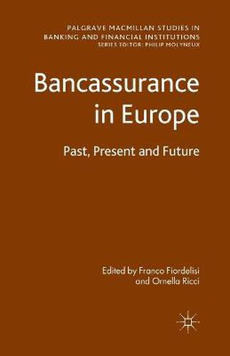 Cover image for Bancassurance in Europe: Past, Present and Future