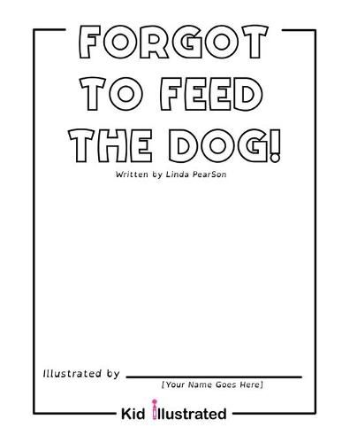 Cover image for Forgot to Feed the Dog!