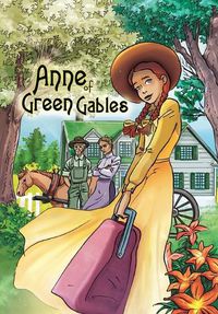 Cover image for Anne of Green Gables: Graphic novel