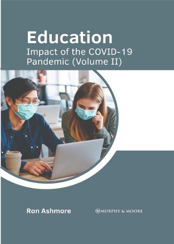 Cover image for Education: Impact of the Covid-19 Pandemic (Volume II)