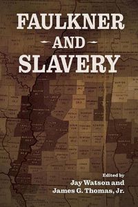 Cover image for Faulkner and Slavery