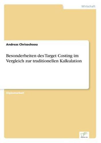 Cover image for Besonderheiten des Target Costing im Vergleich zur traditionellen Kalkulation