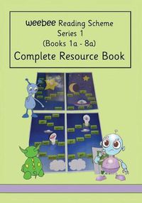 Cover image for Complete Resource Book (Books 1a-8a): weebee Reading Scheme