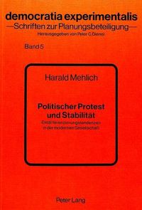 Cover image for Politischer Protest Und Stabilitaet: Entdifferenzierungstendenzen in Der Modernen Gesellschaft