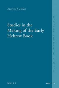 Cover image for Studies in the Making of the Early Hebrew Book