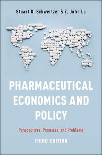 Cover image for Pharmaceutical Economics and Policy: Perspectives, Promises, and Problems