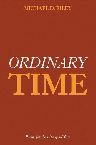 Cover image for Ordinary Time: Poems for the Liturgical Year