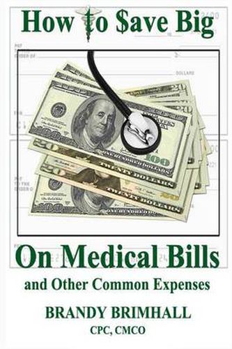 Cover image for How to $ave Big On Medical Bills and Other Common Expenses